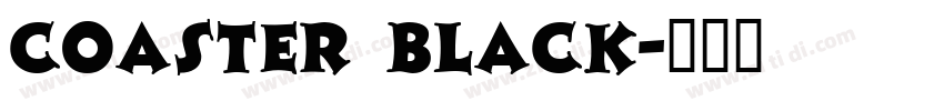 Coaster Black字体转换
